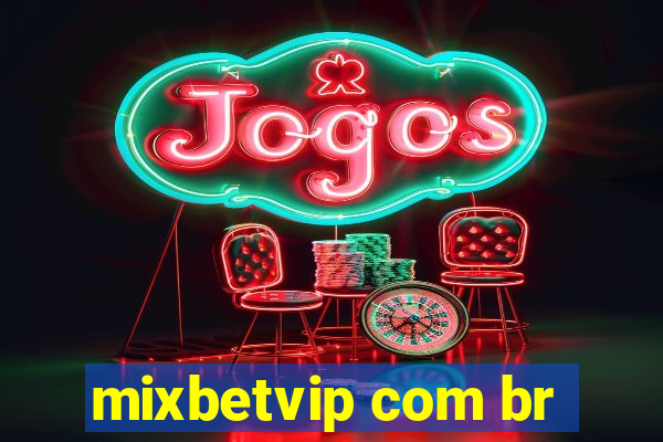 mixbetvip com br