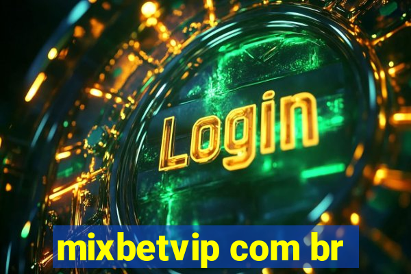 mixbetvip com br