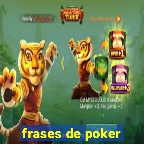 frases de poker