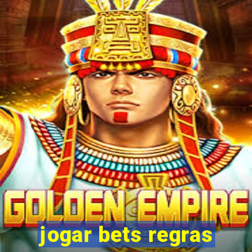 jogar bets regras