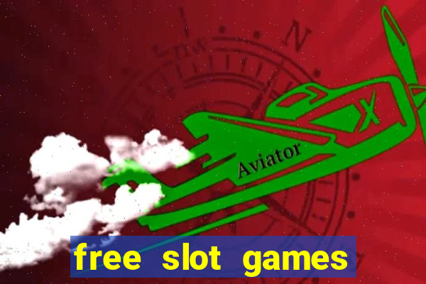 free slot games with bonuses