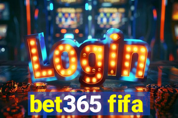 bet365 fifa