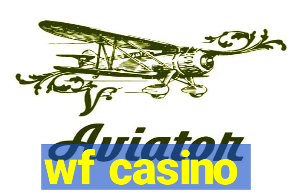 wf casino