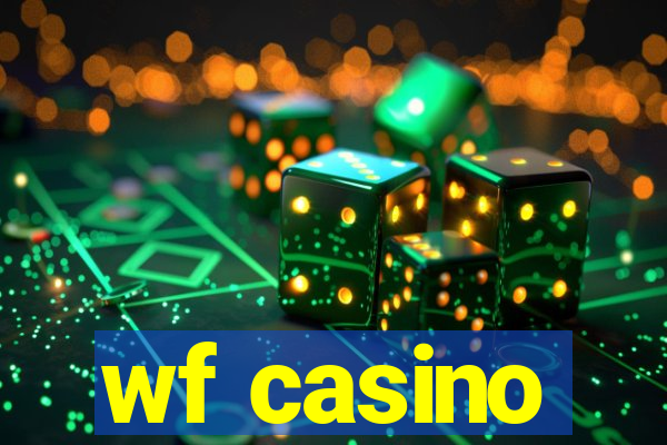 wf casino