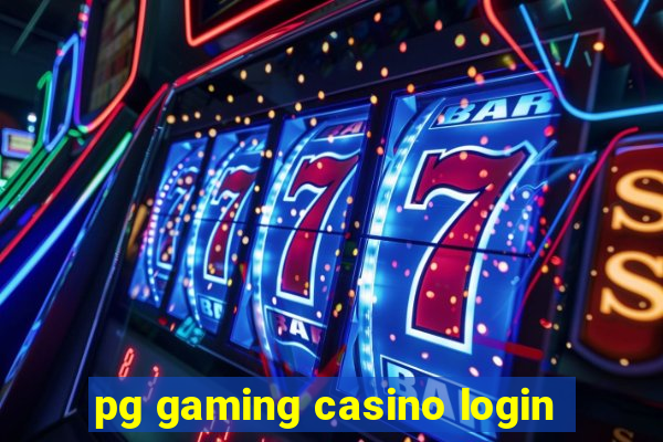 pg gaming casino login