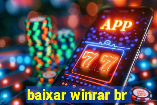 baixar winrar br