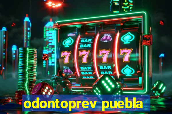 odontoprev puebla